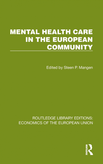 Mental Health Care in the European Community