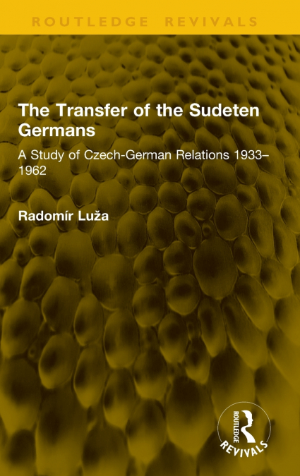 The Transfer of the Sudeten Germans
