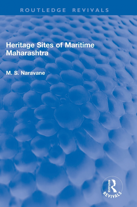 Heritage Sites of Maritime Maharashtra