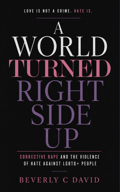 A World Turning Right Side Up