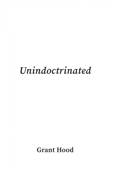 Unindoctrinated