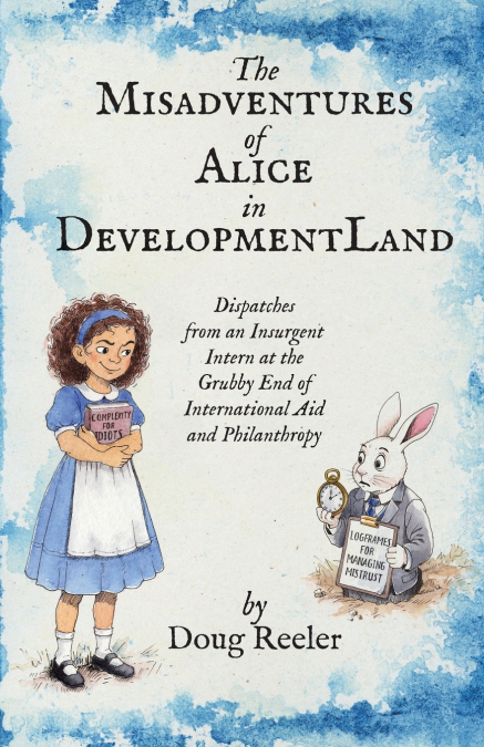 The Misadventures of Alice in DevelopmentLand