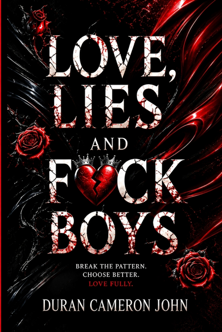 LOVE, LIES AND FCKBOYS