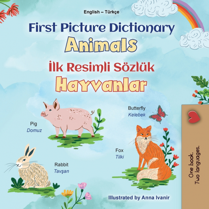 First Picture Dictionary - Animals (English Turkish Bilingual Children’s Book)