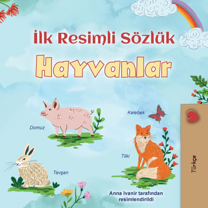 First Picture Dictionary - Animals (Turkish Children’s Book)