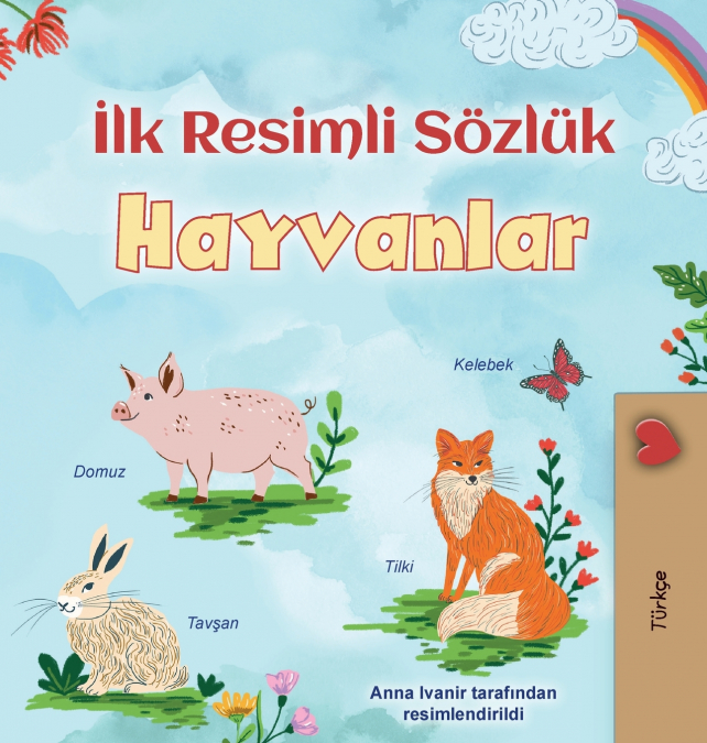 First Picture Dictionary - Animals (Turkish Children’s Book)