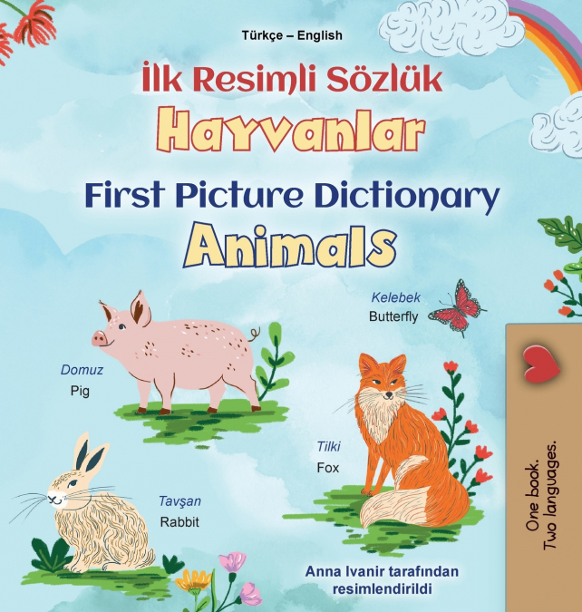First Picture Dictionary - Animals (Turkish English Bilingual Children’s Book)