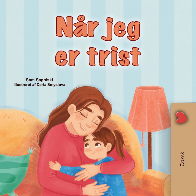 When I am Gloomy (Danish Children’s Book)