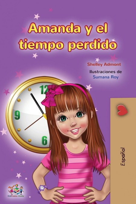 Amanda and the Lost Time (Spanish Children’s Book)