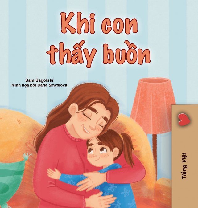 When I am Gloomy (Vietnamese Children’s Book)