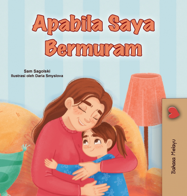 When I am Gloomy (Malay Children’s Book)