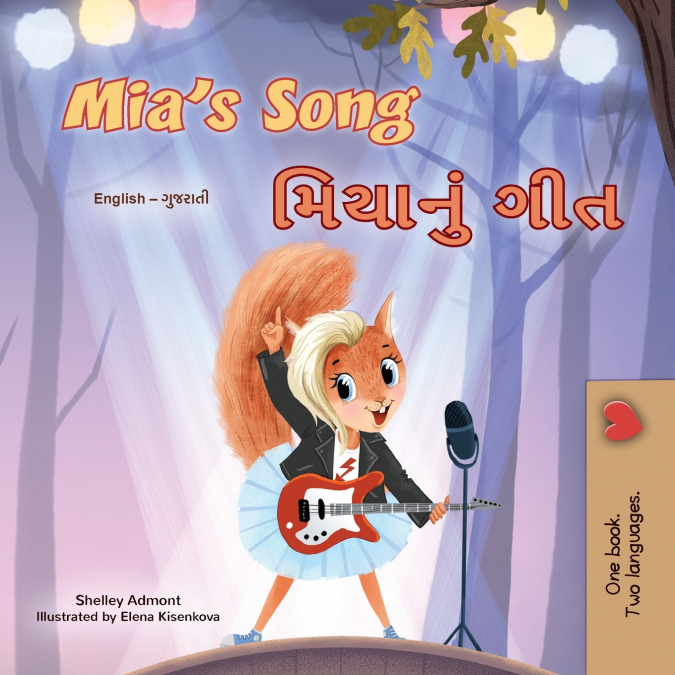 Mia’s Song  (English Gujarati Bilingual Children’s Book)