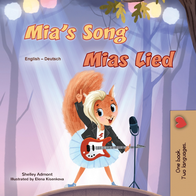 Mia’s Song  (English German Bilingual Children’s Book)