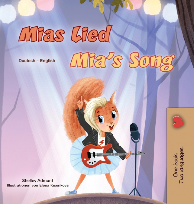 Mia’s Song  (German English Bilingual Children’s Book)