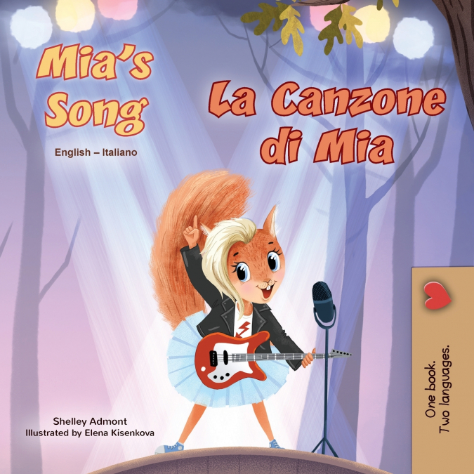 Mia’s Song  (English Italian Bilingual Children’s Book)