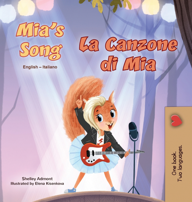 Mia’s Song  (English Italian Bilingual Children’s Book)