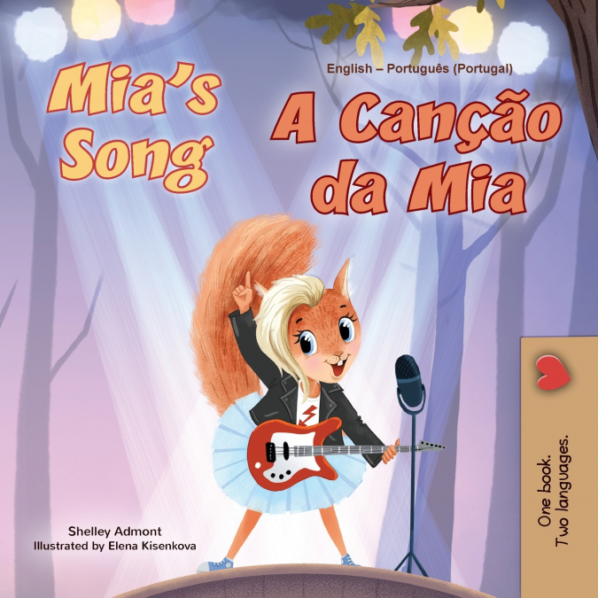 Mia’s Song  (English Portuguese Bilingual Children’s Book - Portugal)