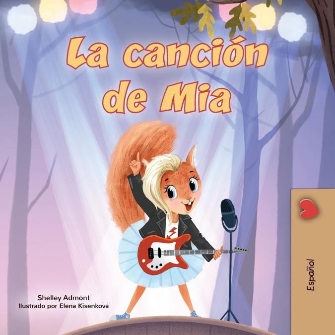 Mia’s Song (Spanish Children’s Book)