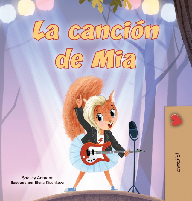 Mia’s Song  (Spanish Children’s Book)