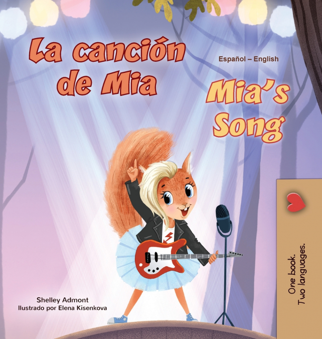 Mia’s Song  (Spanish English Bilingual Children’s Book)