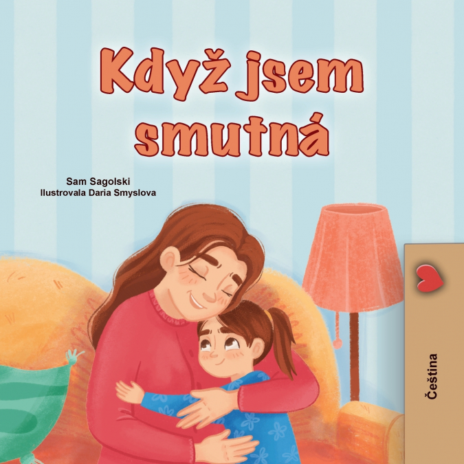 When I am Gloomy (Czech Children’s Book)