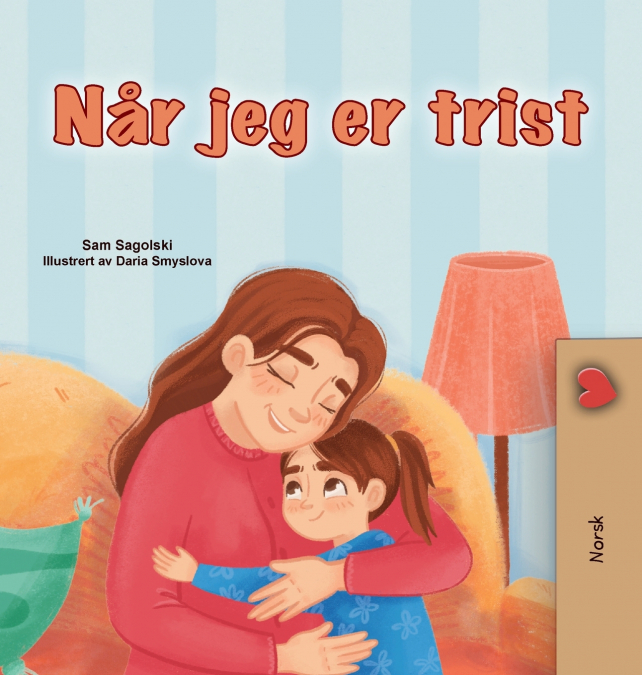 When I am Gloomy (Norwegian Children’s Book)