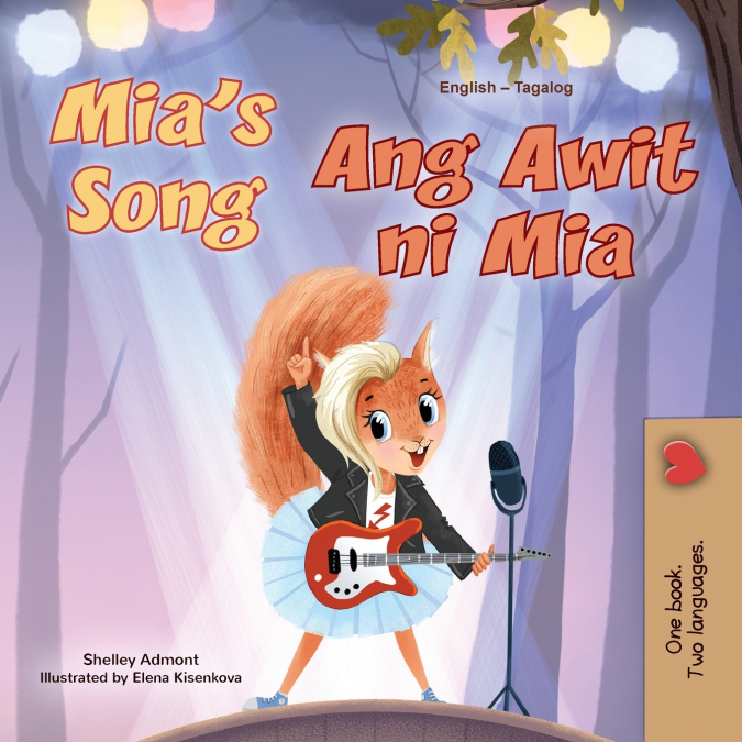 Mia’s Song  (English Tagalog Bilingual Children’s Book)