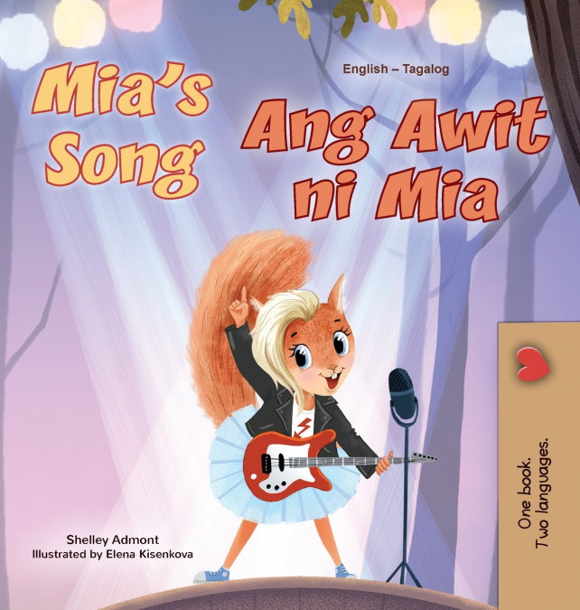 Mia’s Song  (English Tagalog Bilingual Children’s Book)