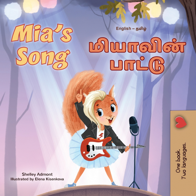 Mia’s Song  (English Tamil Bilingual Children’s Book)
