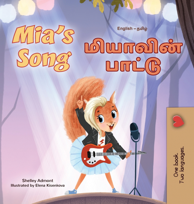 Mia’s Song  (English Tamil Bilingual Children’s Book)
