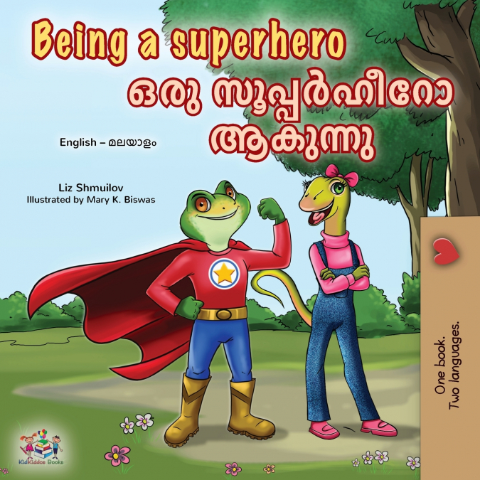 Being a Superhero (English Malayalam Bilingual Children’s Book)