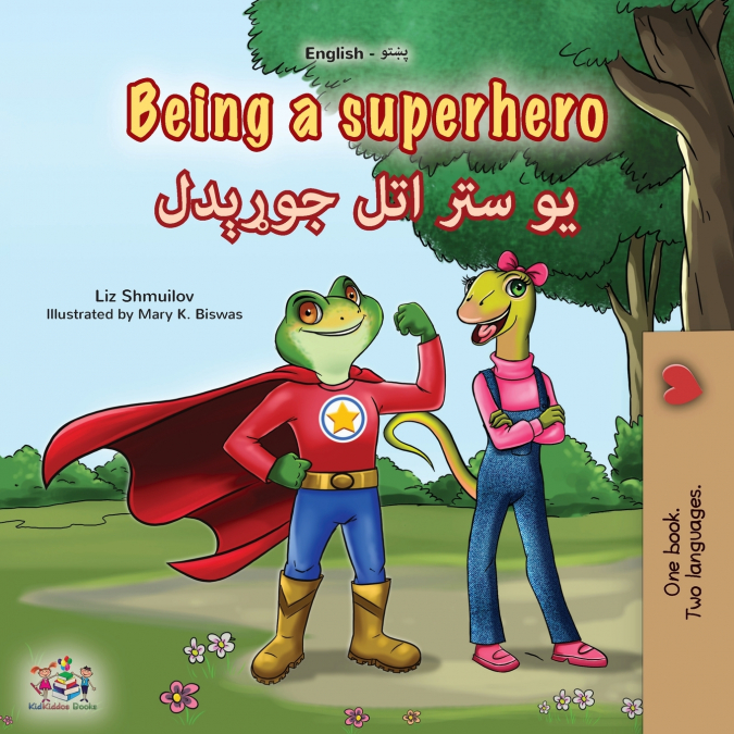 Being a Superhero (English Pashto Bilingual Children’s Book)