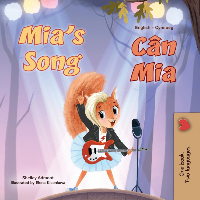 Mia’s Song  (English Welsh Bilingual Book for Kids)