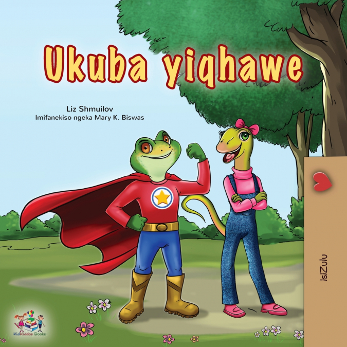 Being a Superhero (Zulu Children’s Book)