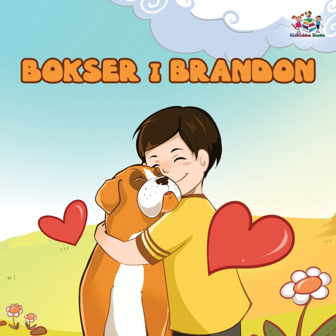 Boxer and Brandon (Polish Kids book)