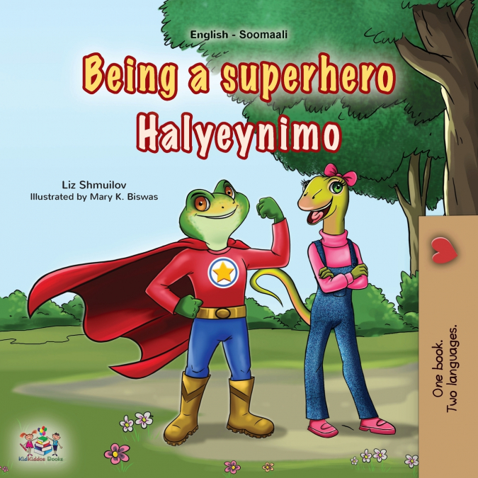 Being a Superhero (English Somali Bilingual Children’s Book)