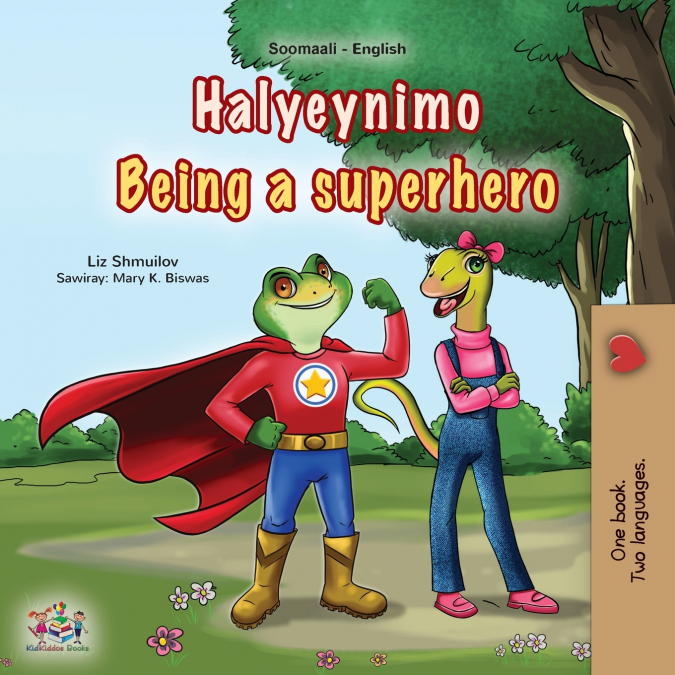 Being a Superhero (Somali English Bilingual Children’s Book)