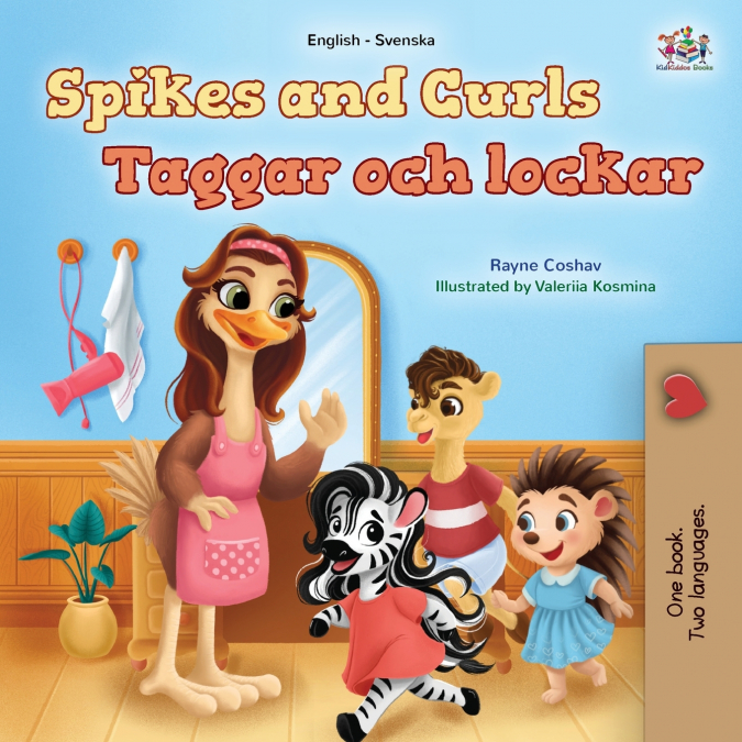 Spikes and Curls (English Swedish Bilingual Kids Book)
