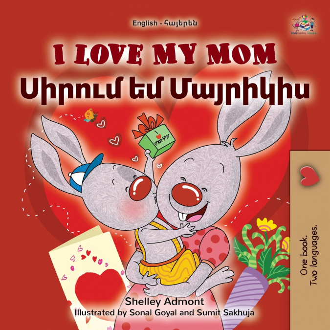 I Love My Mom (English Armenian Bilingual Book for Kids)