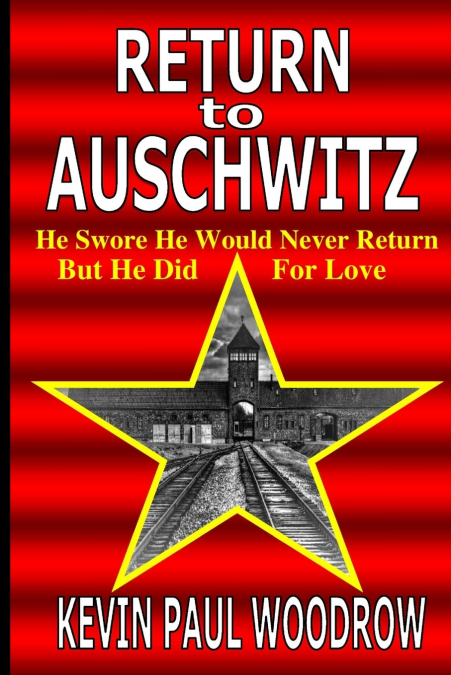 Return to Auschwitz