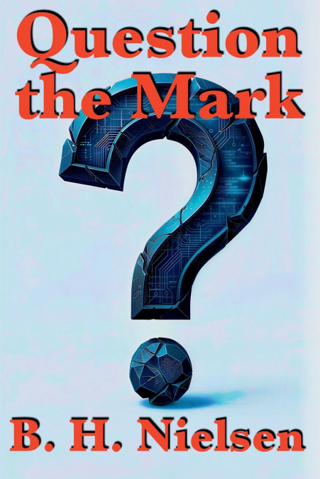 Question the Mark