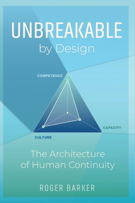 Unbreakable By Design