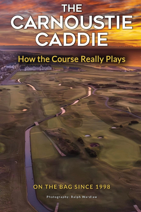 The Carnoustie Caddie