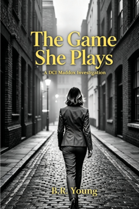 The Game She Plays (A DCI Maddox Investigation)