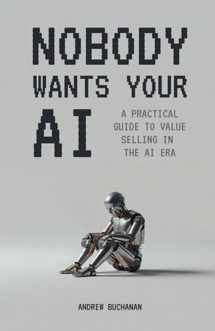 Nobody Wants Your AI