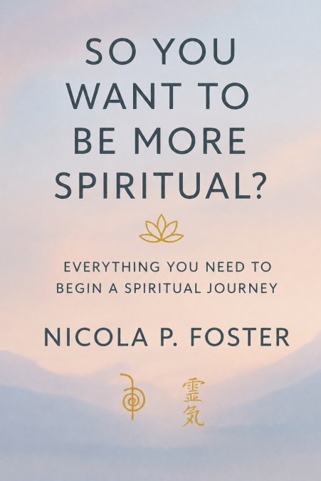 So You Want To Be More Spiritual?