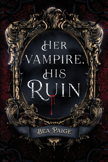 Her Vampire, His Ruin