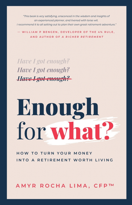 Enough for What?