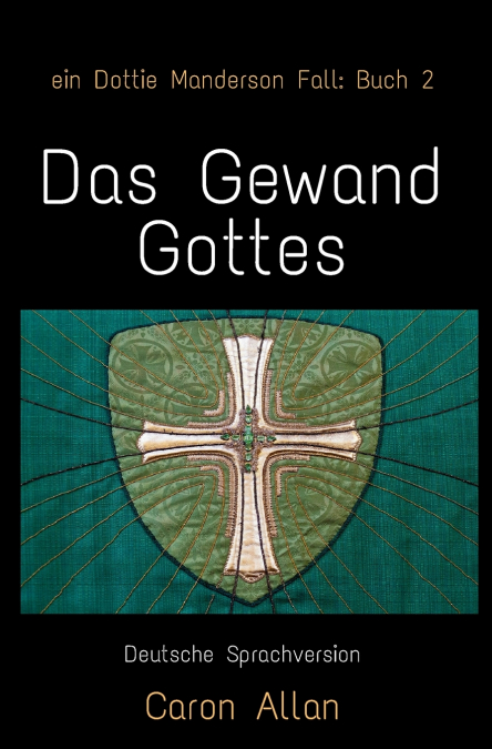 Das Gewand Gottes