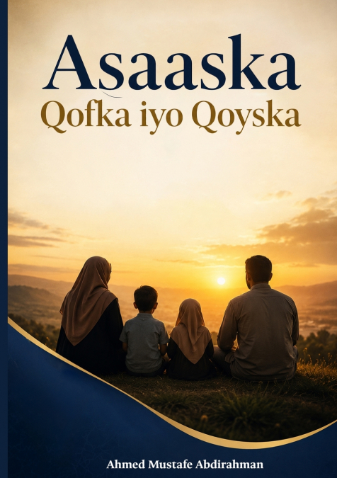 Aasaaska Qofka iyo Qoyska
